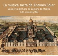 Concierto: la música del padre Antonio Soler; 9 de junio