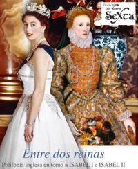 Concierto: 'Entre dos reinas', polifon&iacute;a inglesa; 30 junio y 26 de Nvbre.